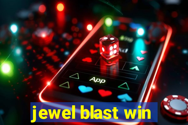 jewel blast win